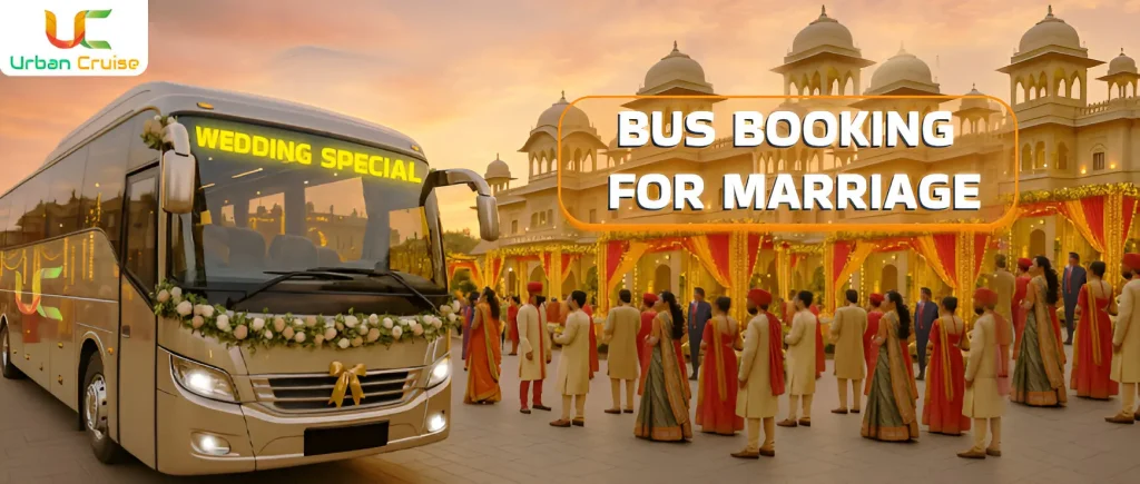 Luxury Bus Booking for Marriage in Delhi at Best Prices