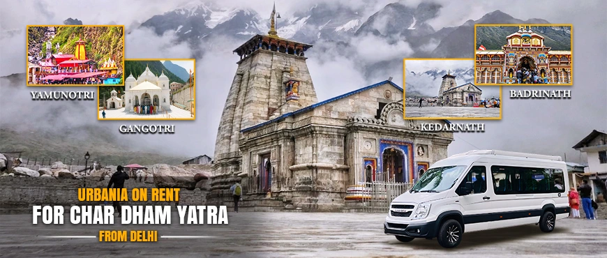 Force Urbania on Rent for Char Dham Yatra from Delhi | ₹32/km | 9-17 Seater Luxury Van Hire