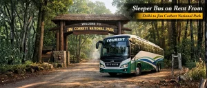 sleeper bus on rent form delhi to jim corbett 
