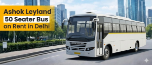 50 seater ashok leyland bus on rent