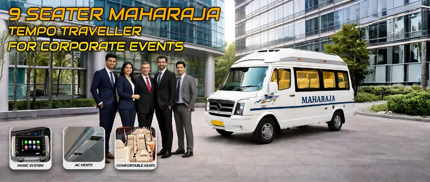 Maharaja Tempo Traveller 9 Seater for Corporate Events
