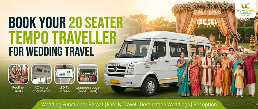 hire 20 seater tempo traveller on rent for weeding travel