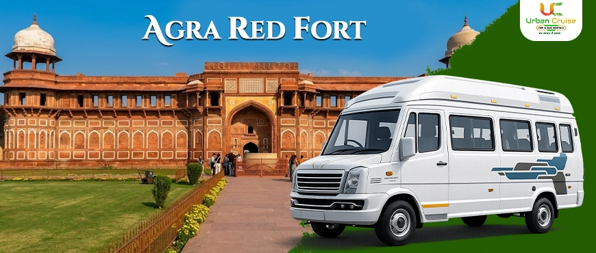 hire tempo traveller on rent delhi to agra fort
