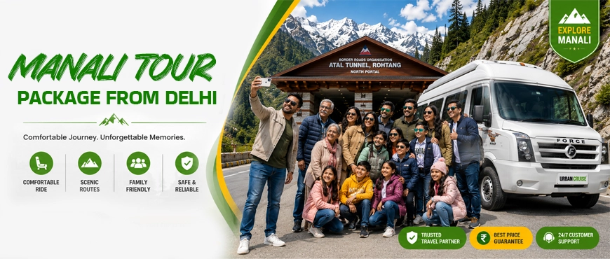 Explore Delhi to manali Tour package