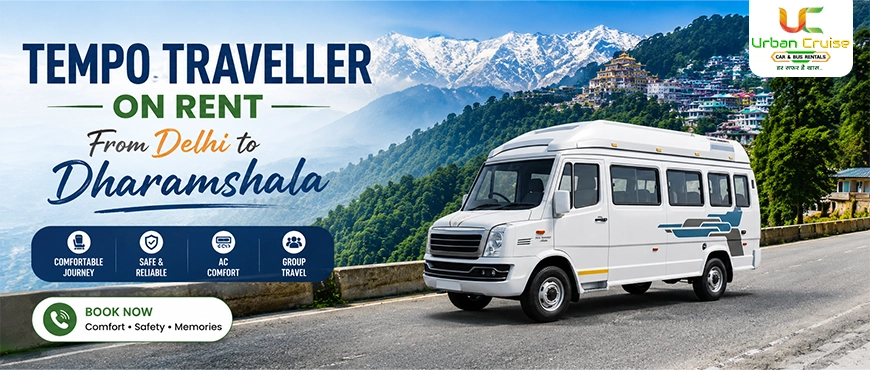 Tempo Traveller on Rent from Delhi to Dharamshala