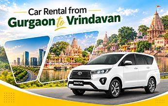Car Rental from Gurgaon to Vrindavan