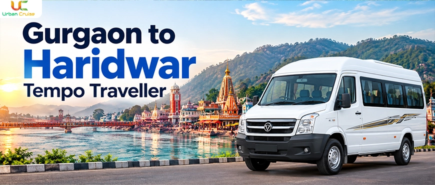 Gurgaon to Haridwar Tempo Traveller
