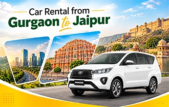Car Rental from Gurgaon to Jaipur