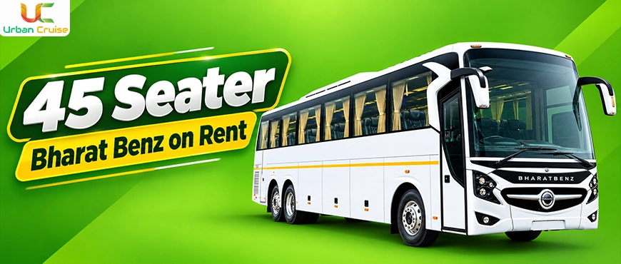 45 Seater Bharat Benz on Rent