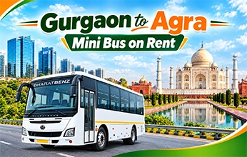 Gurgaon to Agra Mini Bus on Rent