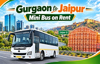 Gurgaon to Jaipur Mini Bus on Rent
