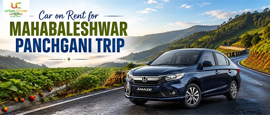 Car on Rent for Mahabaleshwar Panchgani Trip