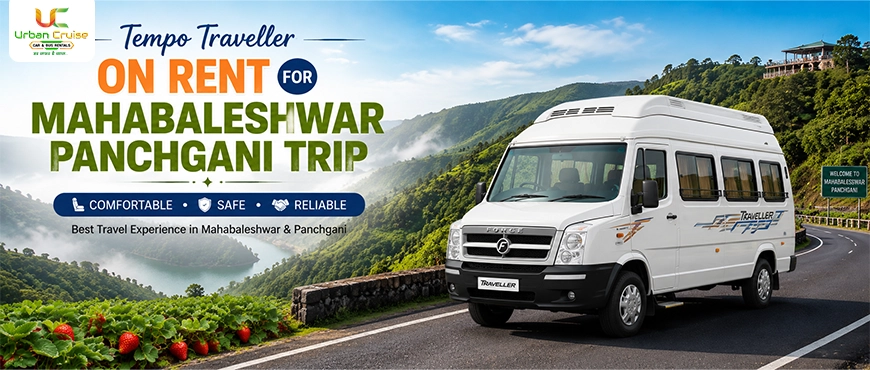 Tempo Traveller on Rent for Mahabaleshwar Panchgani Trip