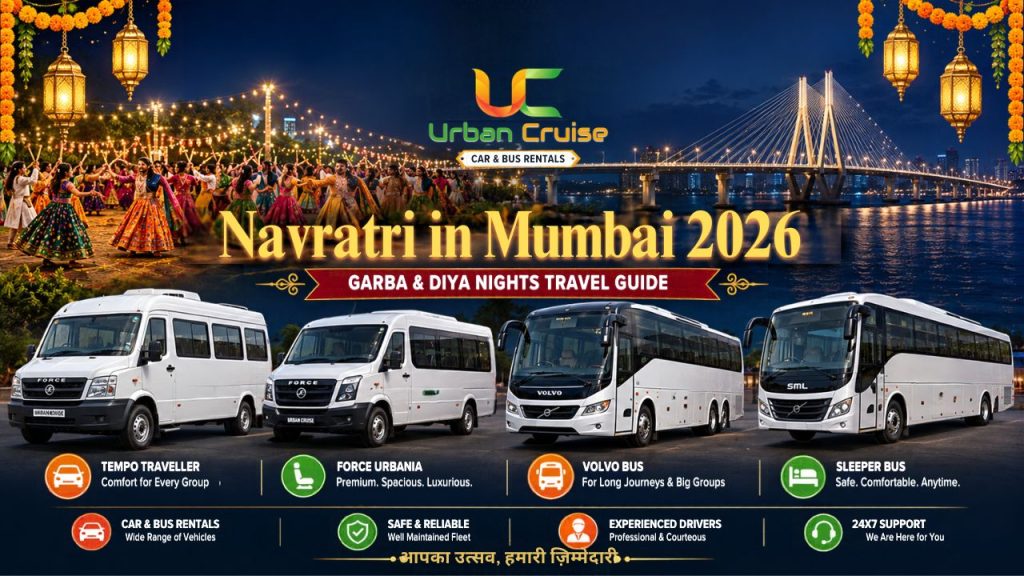 Navratri in Mumbai 2026: Garba and Dandiya Nights Travel Guide with Tempo Traveller, Urbania, Mini Bus Luxury Bus