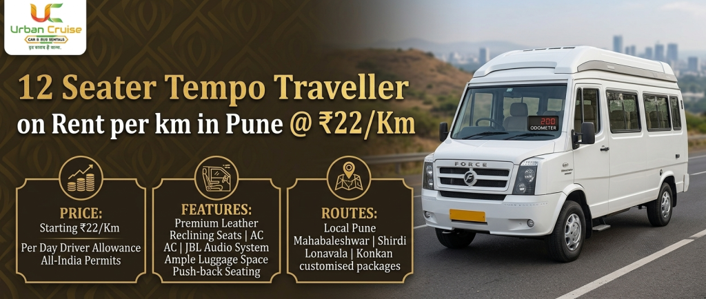 12 Seater Tempo Traveller on Rent per km in Pune @₹22/Km | Price, Features & Route